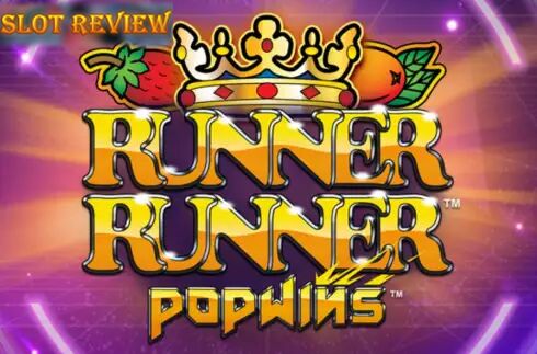 Runner Runner Popwins slot